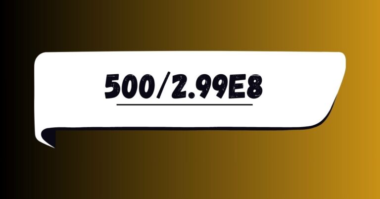 500/2.99e8