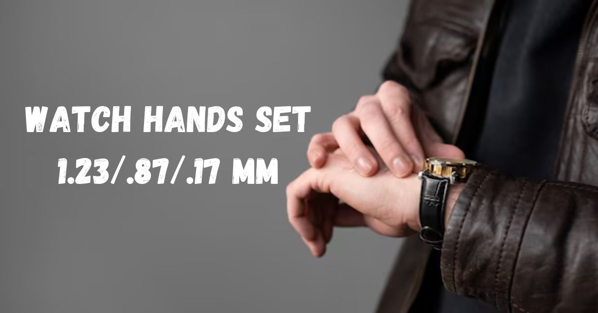 watch hands set 1.23/.87/.17 mm​